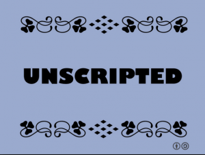 unscripted